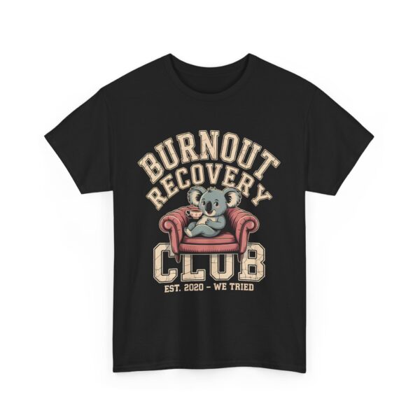 Burnout Recovery Club Funny Koala Tea Couch Retro Style Art Unisex Heavy Cotton Tee - Image 2