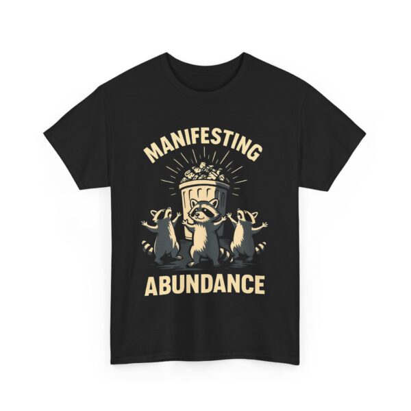 Manifesting Abundance Raccoon Funny Law of Attraction Unisex Heavy Cotton Tee