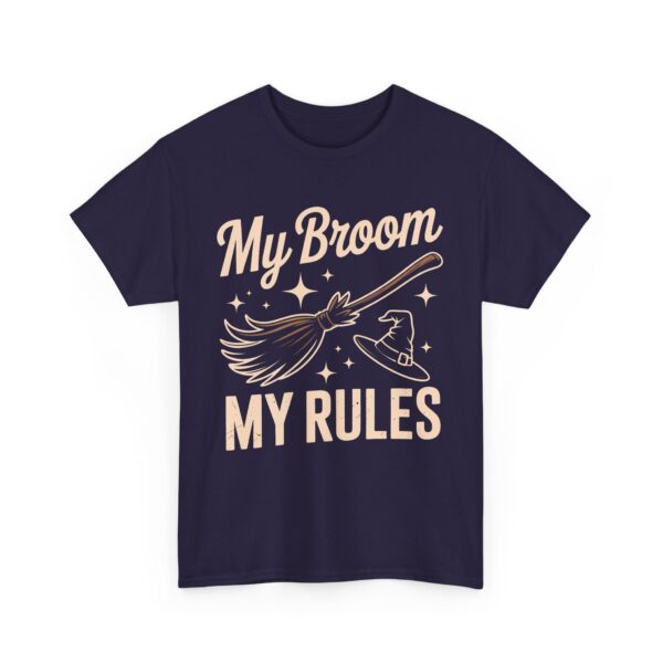 My Broom My Rules Witch Humor Hat Broomstick Stars Unisex Heavy Cotton Tee - Image 5