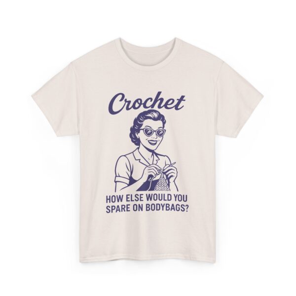 Funny Crochet Humor Dark Retro Sarcastic Wife Design Design Unisex Heavy Cotton Tee