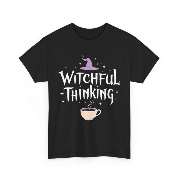 Witchful Thinking Cozy Sarcastic Witch Humor Coffee Design Unisex Heavy Cotton Tee