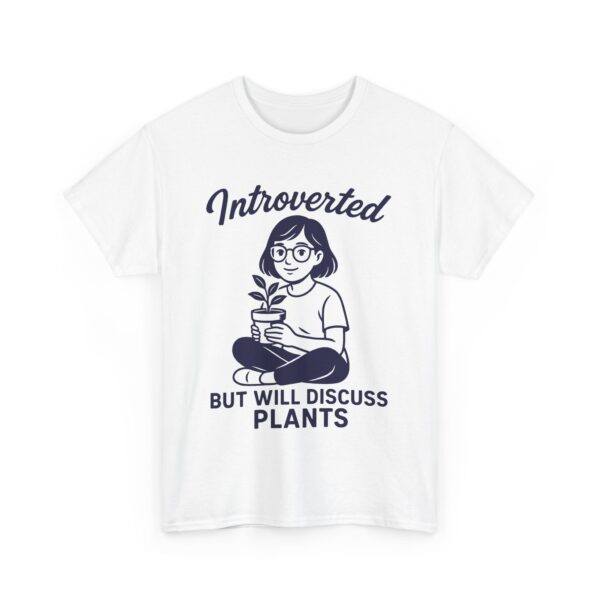 Plant Humor For Women Introvert Botanical Dark Humor Unisex Heavy Cotton Tee - Image 2