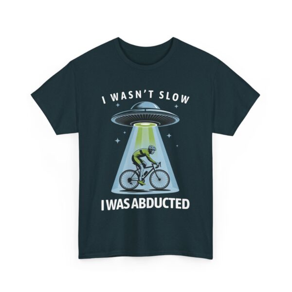 I Wasn't Slow I Was Abducted Funny Cycling UFO Unisex Heavy Cotton Tee - Image 2