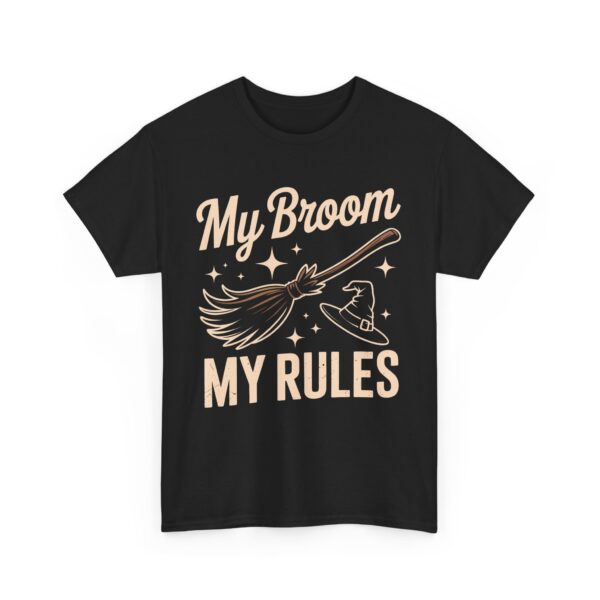 My Broom My Rules Witch Humor Hat Broomstick Stars Unisex Heavy Cotton Tee