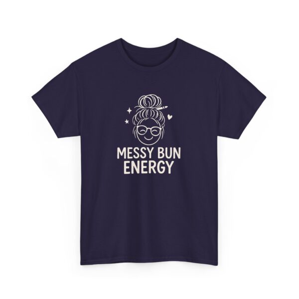 Messy Bun Energy – Funny Cute Hair Lifestyle Unisex Heavy Cotton Tee - Image 3