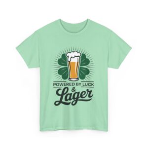 Powered by Luck & Lager Funny St Patrick’s Day Drinking Humor Unisex Heavy Cotton Tee