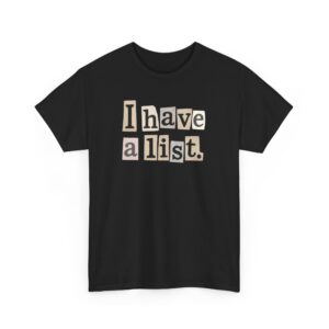 Mysterious List – Quirky Funny Typography Humor Unisex Heavy Cotton Tee